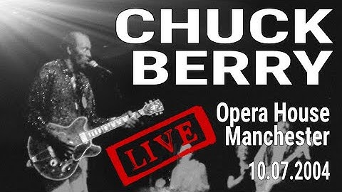 Chuck Berry Live! Opera House Manchester, 10th July 2004. Rare footage. #livemusic