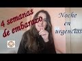 Susto por la tensión/noche en urgencias  + 4#semanas de embarazo + se lo decimos a la famlia