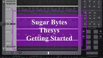 Sugar Bytes Thesys Midi Step Sequencer - Tutorial: Exploring the App Part 1, Getting Started