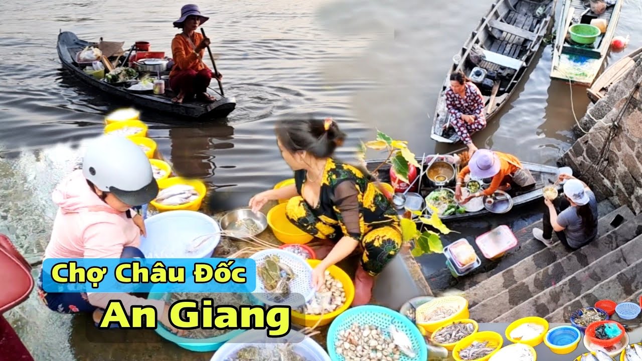 Chợ Châu Đốc – Bún Cá Ghe Sông Hậu, Nhiều Đặc Sản Mắm Ngon Nức Tiếng Miền Tây An giang