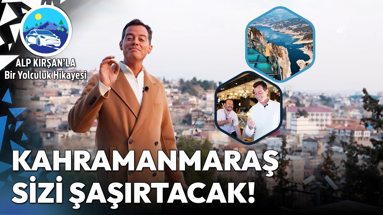 Dondurmanın Başkenti Kahramanmaraş Bizi Büyüledi! | Alp Kırşan'la Bir Yolculuk Hikayesi