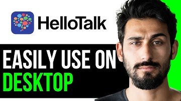 HOW TO SETUP HELLOTALK APP ON DESKTOP (EASY GUIDE) [2024]