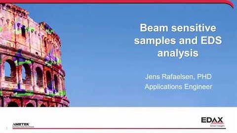 Beam Sensitive Samples and EDS Analysis