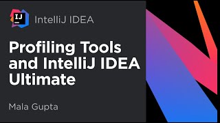 Profiling Tools and IntelliJ IDEA Ultimate