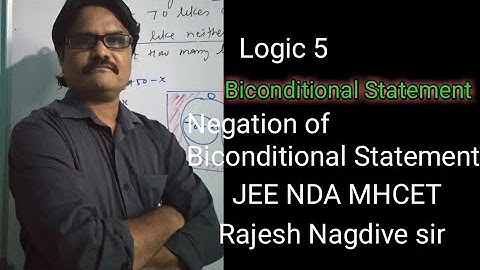 Logic -5 | Biconditional Statement