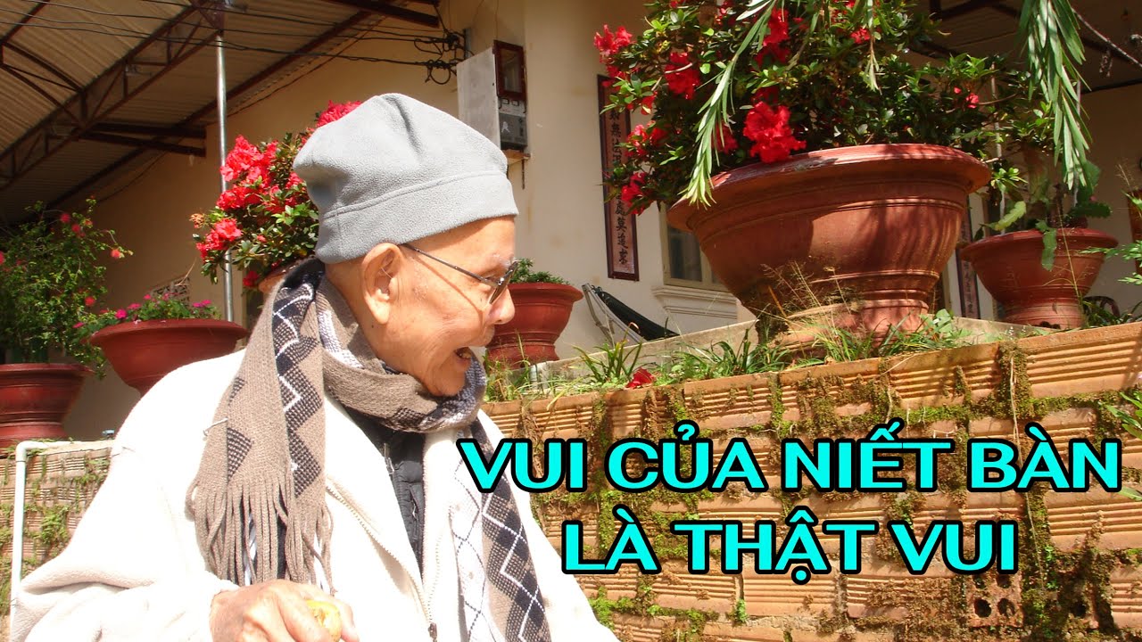 VUI CỦA NIẾT BÀN MỚI THẬT VUI - Ht Từ Thông