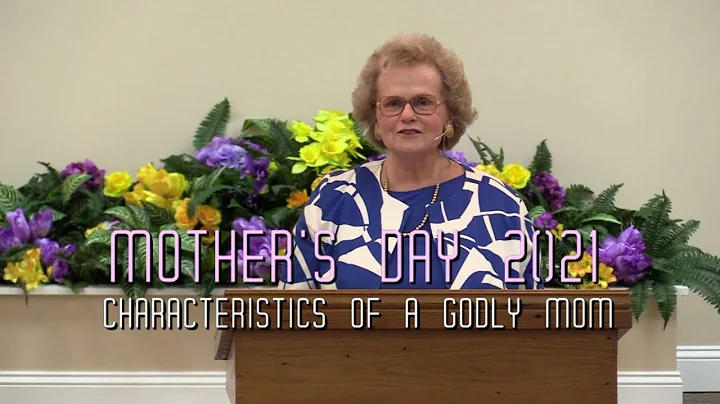 Characteristics of a Godly Mom | Abundant Life Chu...