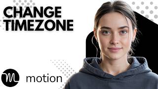 Как изменить часовой пояс в Motion | Учебное пособие Usemotion.com для начинающих screenshot 1