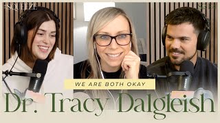 Dr. Tracy Dalgleish: We Are Both Okay by The Squeeze 3,756 views 3 months ago 1 hour, 2 minutes