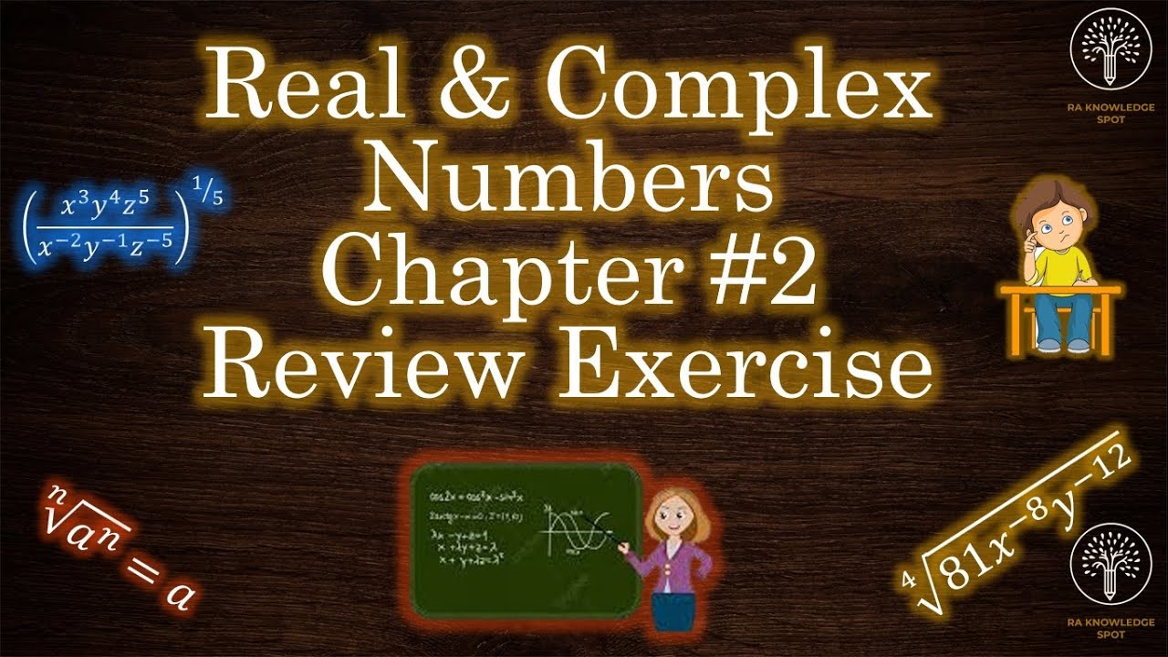 9th Class, Chapter no 2, Review Exercise, Real and Complex Numbers ...