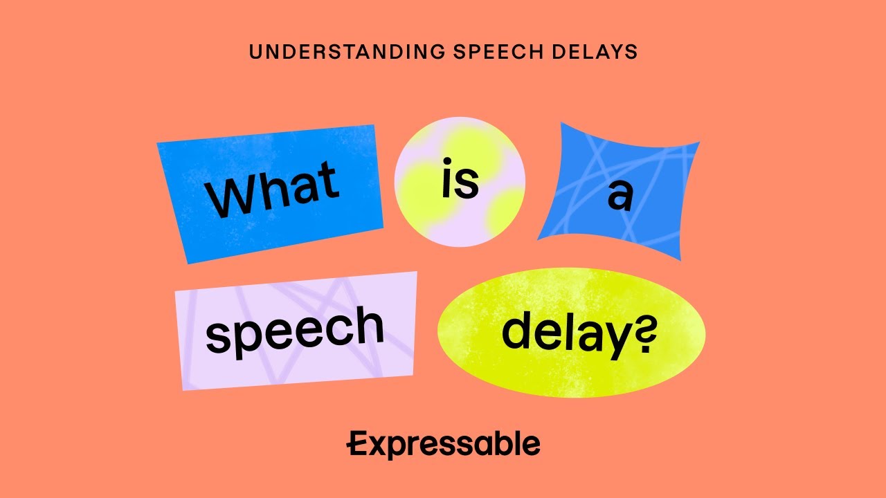 speech delay definition psychology