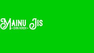 Tera Mera Viah - J Manak Green Screen Status Ujjwal Green Screen