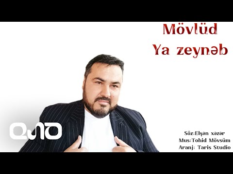 Tohid Mövsüm-Mövlud: YA ZEYNƏB#2022
