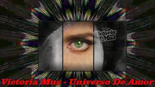 Victoria Mus - Universo De Amor (New Italo Disco)