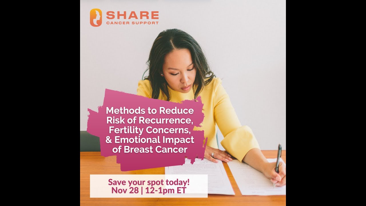 Methods to Reduce Risk of Recurrence, Fertility Concerns, & Emotional ...