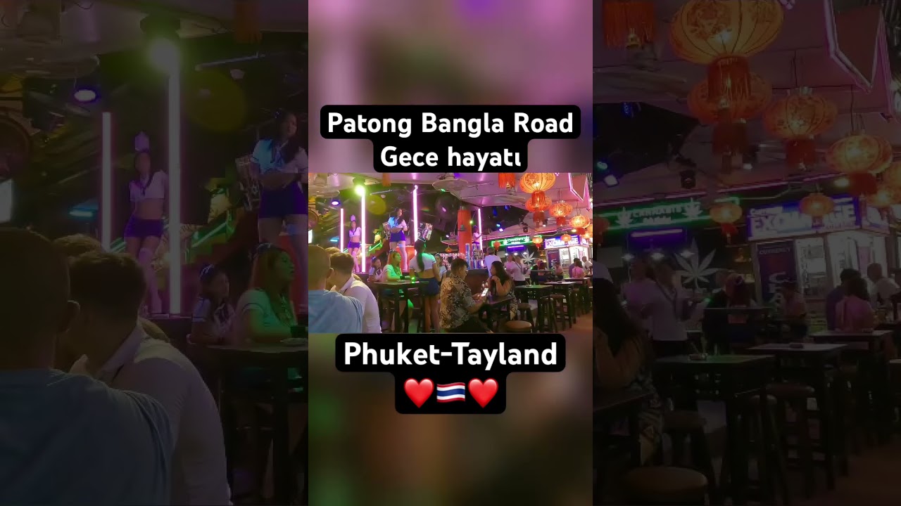 Phuket (Tayland) Gece Hayatı. Patong Bangla Road #shorts