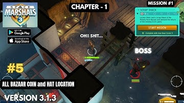 CHAPTER-1 | MISSION #1: SCRAP SHACK - All Bazaar Coins and Hat Location - SPACE MARSHALS 3