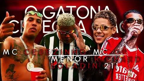 “O Gatona Ce Fecha Comigo” - Mc Cebezinho , Mc GP, Menor Richard , Boladin 211 - Dj Oreia