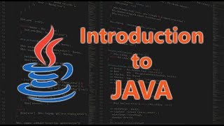 Introduction to Java