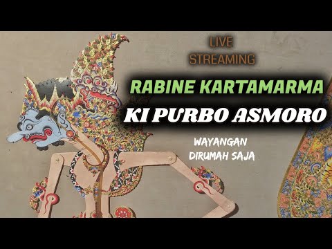 #live WAYANGAN DIRUMAH SAJA | LAKON RABINE KARTAMARMA | Ki Purbo Asmoro