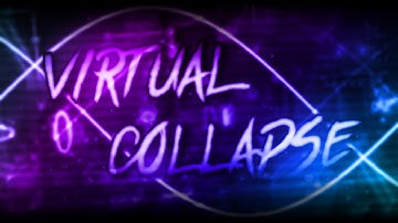 VIRTUAL COLLAPSE [Extreme Demon] by TeamUprising | Geometry Dash 2.11