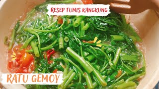 Resep Tumis Kangkung Simpel Anti Ribet By Chef Ratu Gemoy