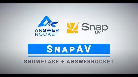 AnswerRocket & Snowflake (with SnapAV)