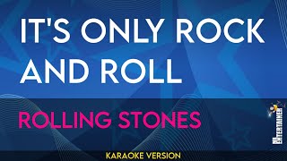 Download Lagu It's Only Rock and Roll - Rolling Stones (KARAOKE) MP3