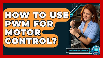 How To Use PWM For Motor Control? - Your Computer Companion