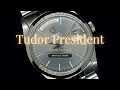Tudor President: Prestige Explained
