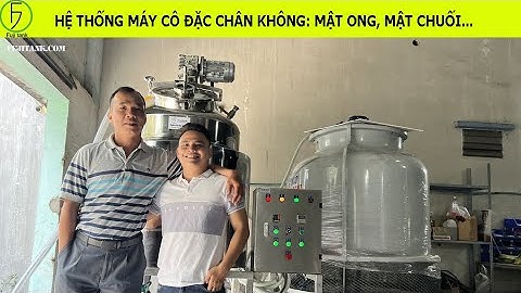 Máy cô đặc Mật hoa Dừa ở 40 độ C