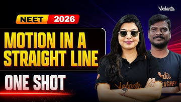 Motion in a Straight Line | One Shot | NEET 2026 | Vijay Sir