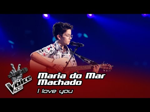 Maria do Mar Machado - "I Love You" | Prova Cega | The Voice Kids