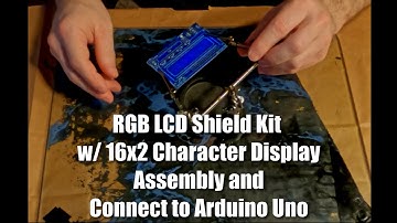 RGB LCD Shield Kit w 16x2 Character DisplayAssembly andConnect to Arduino Uno