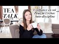 Confiance en soi, Peur de l'échec, Auto-discipline... TeaTalk#1 | SleepingBeauty