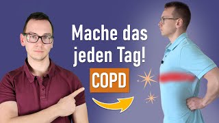 Stärke deine Lunge: 3 Pflichtübungen für COPD-Patienten