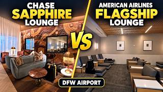 Chase Sapphire Lounge DFW Airport vs American Flagship Lounge DFW