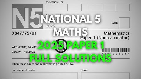 SQA National 5 Maths 2025 Paper 1 Full Solutions