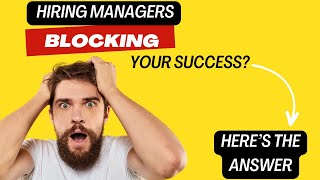 Are Hiring Managers blocking your #Recruiting Success?