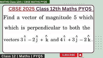 Find a vector of magnitude 5 which is perpendicular to both the vectors 3i - 2j + k and 41 + 3j-2k.