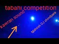 Kawran sound pakni vs mahesh dj chindpara 2052022 tabahi competition op by dj krn