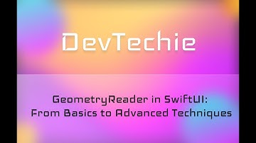 GeometryReader in SwiftUI: From Basics to Advanced : Part 1