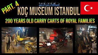 Istanbul Turkey .200 years old carry carts / baggi of royal families etc ??