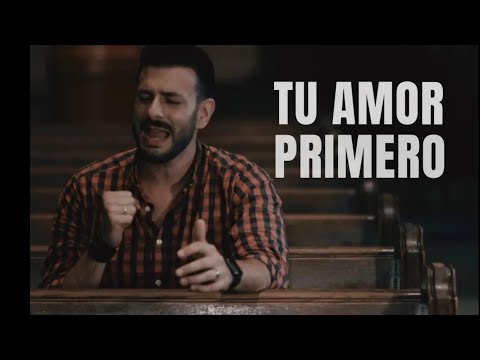 Jesús Cabello - Tu amor primero - Música Católica