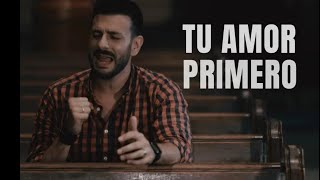 Video thumbnail of "Jesús Cabello - TU AMOR PRIMERO (Official Videoclip) - Música Católica"