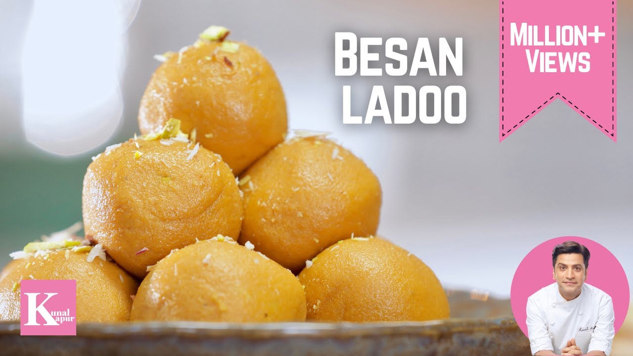 Besan Ladoo recipe | Chickpea Laddu | बेसन के लड्डू | Ramadan Special | Chef Kunal Kapur | Kunal Kapoor