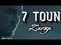 7 TOUN Zarga Parole Lyrics كلمات 