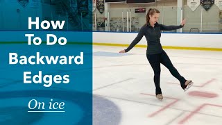 How to do Backward Edges on Ice - Learn To Figure Skate!