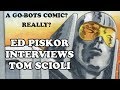 Tom Scioli Breaks Kayfabe. A Shoot Interview