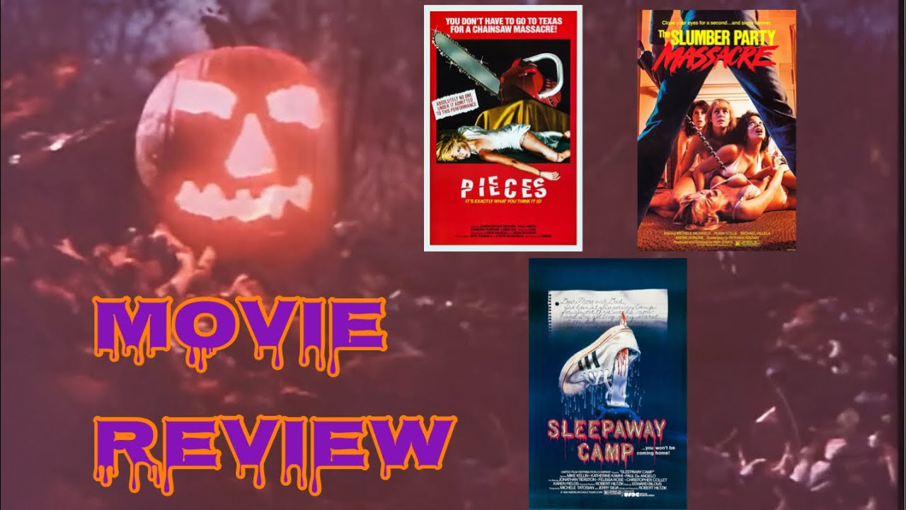 HALLOWEEN SLASHER REVIEW: Pieces, The Slumber Party Massacre, Sleepaway Camp